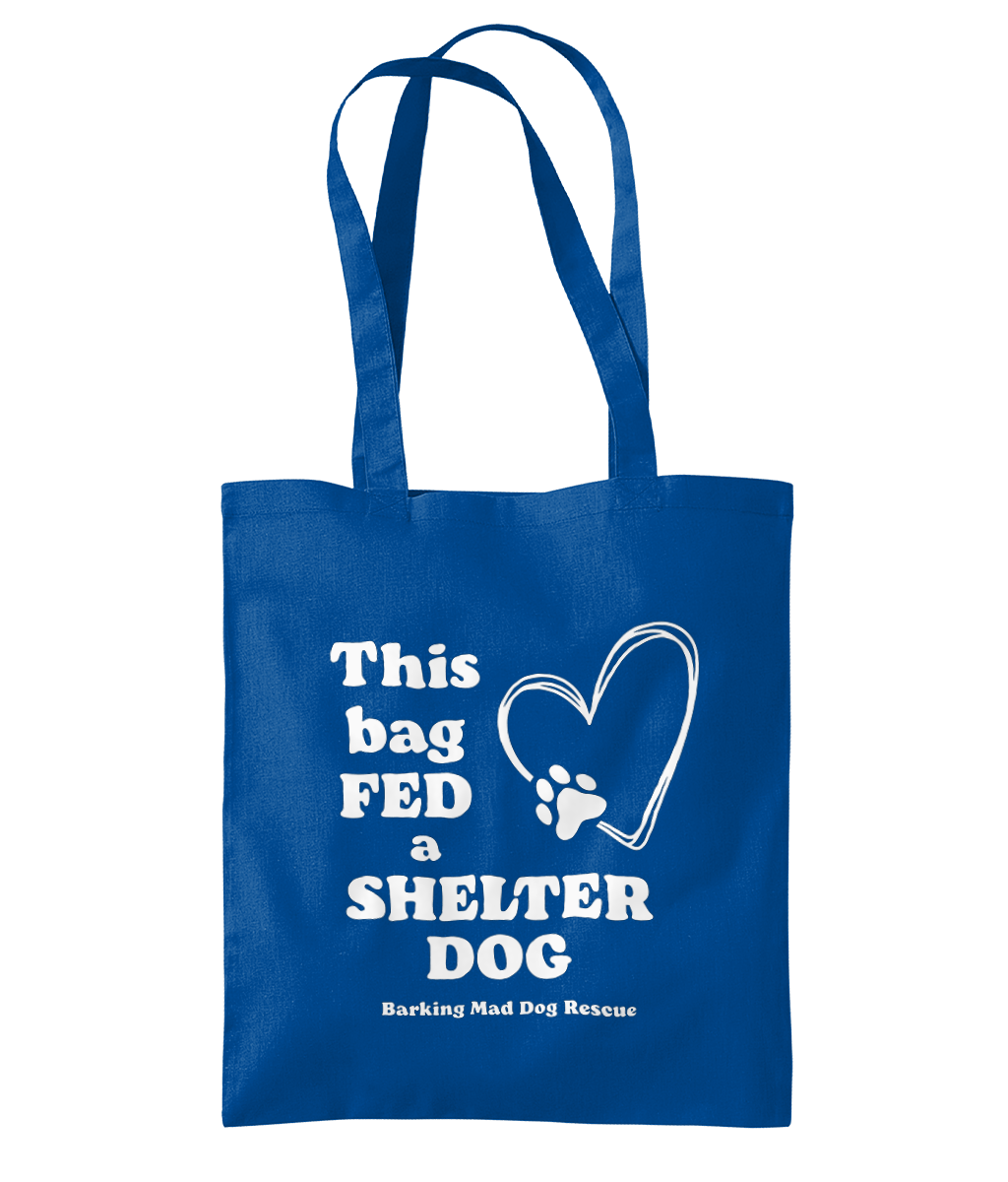 Tote - This Bag Fed a Shelter Dog, Heart.