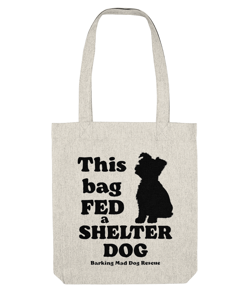 Tote - This Bag Fed a Shelter Dog, Little Dog.