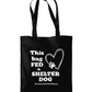Tote - This Bag Fed a Shelter Dog, Heart.