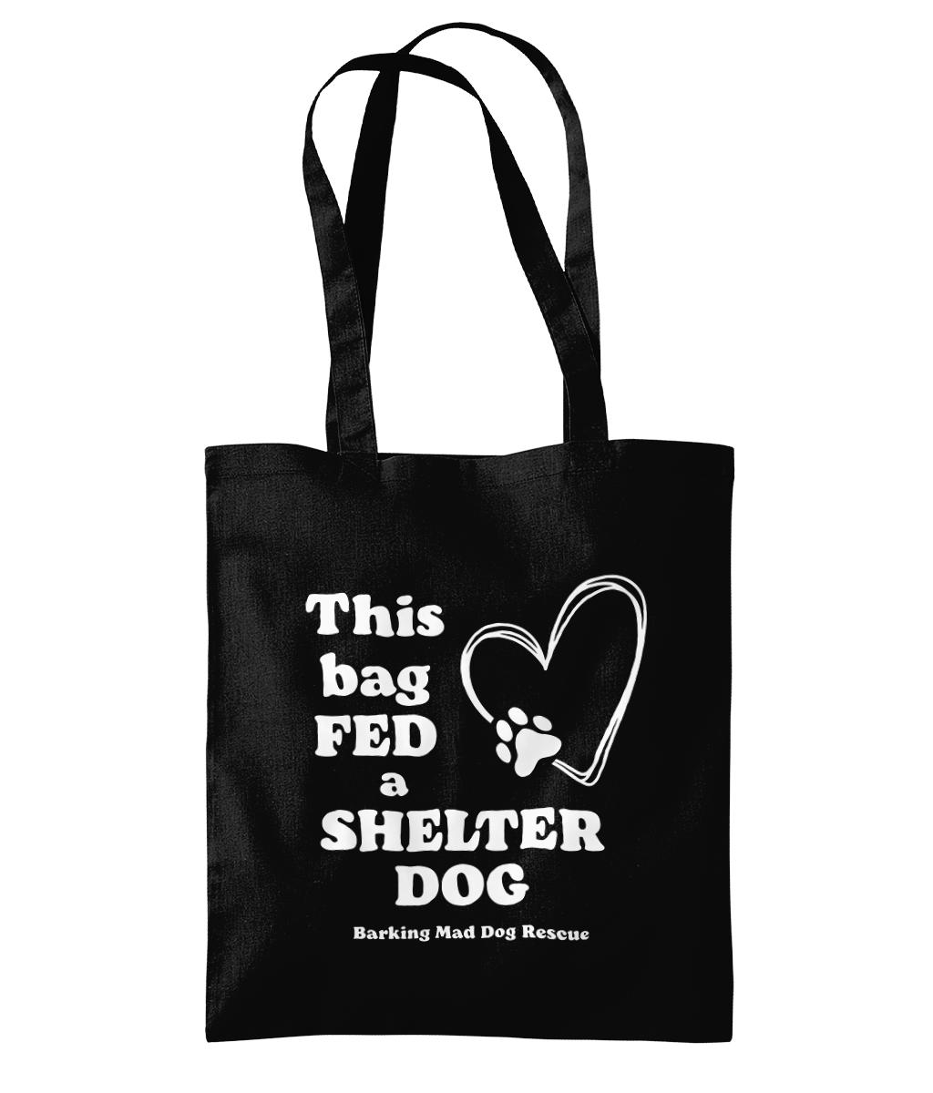 Tote - This Bag Fed a Shelter Dog, Heart.