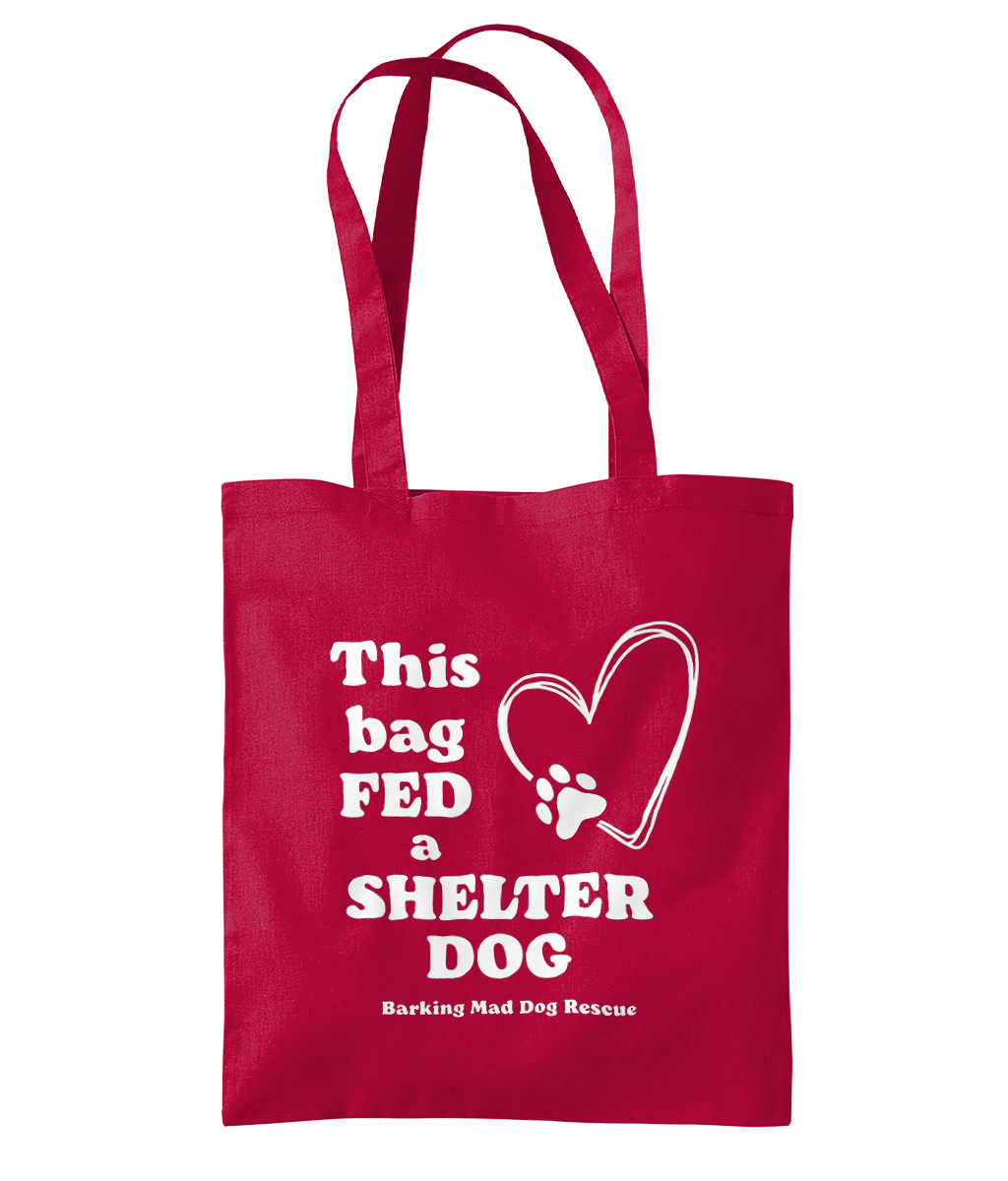 Tote - This Bag Fed a Shelter Dog, Heart.